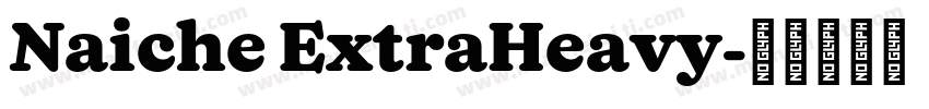 Naiche ExtraHeavy字体转换